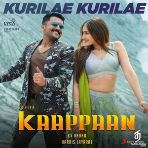 Kurilae Kurilae (From Kaappaan) - Single (2019) (Harris Jayaraj)